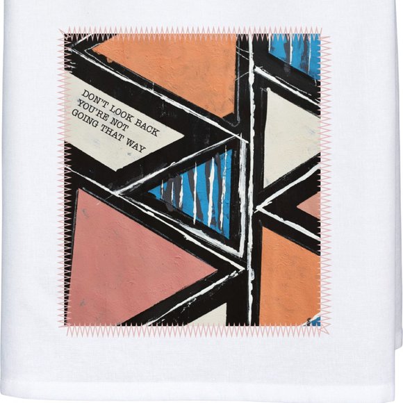 Primitives By Kathy Dish Towel Don't Look Back - You're Not Going That Way